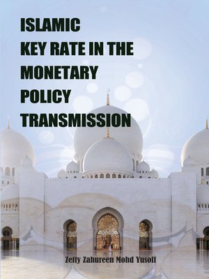 cover image of Islamic Key Rate in the Monetary Transmission Policy